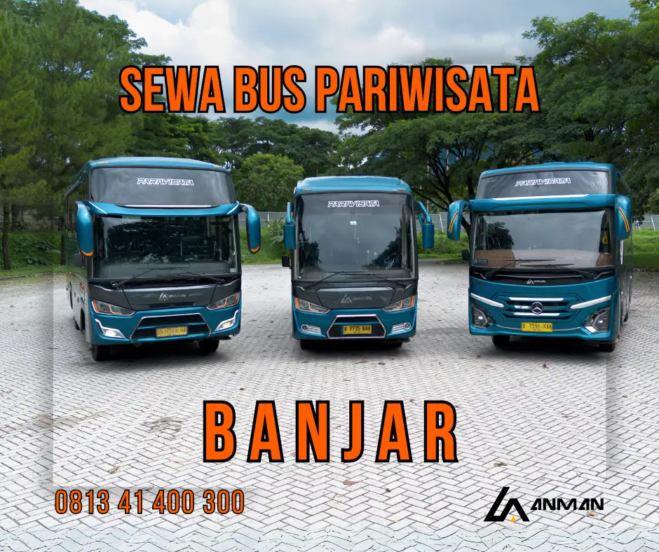 Sewa Bus Pariwisata ke Banjar