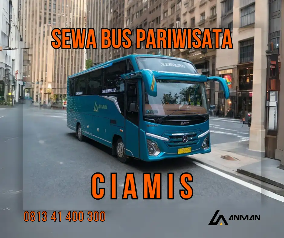 Sewa Bus Pariwisata ke Ciamis murah